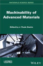 Machinability of Advanced Materials / Edition 1