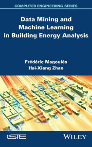 Free Best sellers eBook Data Mining and Machine Learning in Building Energy Analysis: Towards High Performance Computing