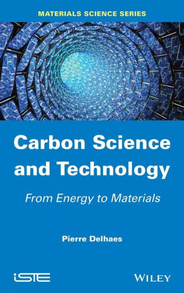 Carbon Science and Technology: From Energy to Materials / Edition 1