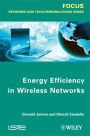 Energy Efficiency in Wireless Networks / Edition 1