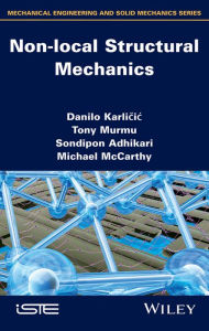 Ebook free download mobile Non-local Structural Mechanics 9781848215221 by Danilo Karlicic, Tony Murmu, Sondipon Adhikari, Michael McCarthy 