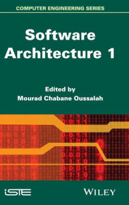 Title: Software Architecture 1 / Edition 1, Author: Mourad Chabane Oussalah