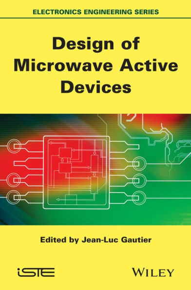 Design of Microwave Active Devices / Edition 1