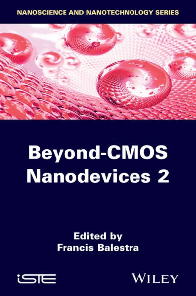 Beyond-CMOS Nanodevices 2 / Edition 1