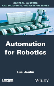 Title: Automation for Robotics / Edition 1, Author: Luc Jaulin