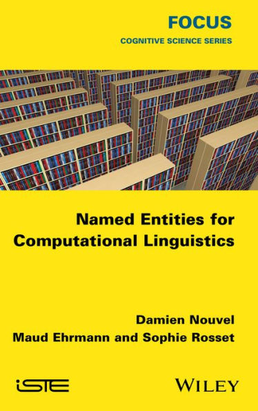 Named Entities for Computational Linguistics / Edition 1