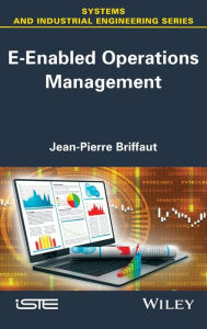 Title: E-Enabled Operations Management / Edition 1, Author: Jean-Pierre Briffaut