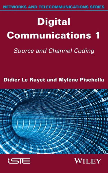 Digital Communications 1: Source and Channel Coding / Edition 1