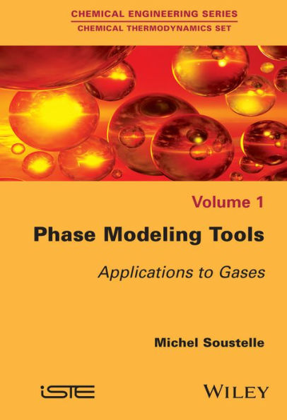 Phase Modeling Tools: Applications to Gases / Edition 1