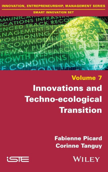 Innovations and Techno-ecological Transition / Edition 1