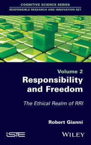 Ebook textbook downloads Responsibility and Freedom: The Ethical Realm of RRI by Robert Gianni (English Edition) iBook FB2 CHM