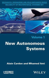 Title: New Autonomous Systems / Edition 1, Author: Alain Cardon