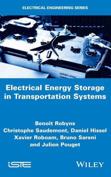 Electrical Energy Storage in Transportation Systems / Edition 1