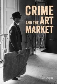 Title: Crime and the Art Market, Author: Riah Pryor