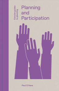 Title: Planning and Participation, Author: Paul O'Hare