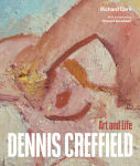 Alternative view 1 of Dennis Creffield: Art and Life