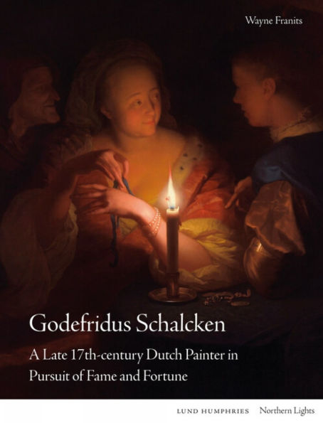 Godefridus Schalcken: A Late 17th-century Dutch Painter in Pursuit of Fame and Fortune