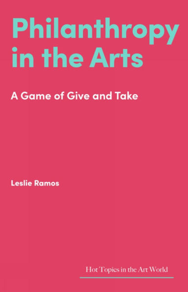 Philanthropy the Arts: A Game of Give and Take