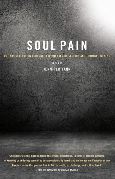 Soul Pain: Priests reflect on personal experiences of serious and terminal illness