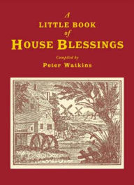 Title: A Little Book of House Blessings, Author: Watkins