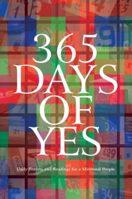 Title: 365 Days of Yes: Daily Prayers and Readings for a Missional People, Author: Church Mission Society