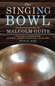 Title: The Singing Bowl, Author: Malcolm Guite