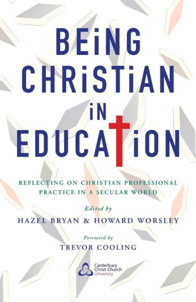 Being Christian Education: Faith perspectives on practice and policy