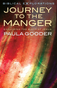 Title: Journey to the Manger, Author: Paula Gooder