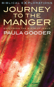 Title: Journey to the Manger, Author: Gooder