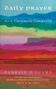 Title: Daily Prayer with the Corrymeela Community, Author: O Tuama