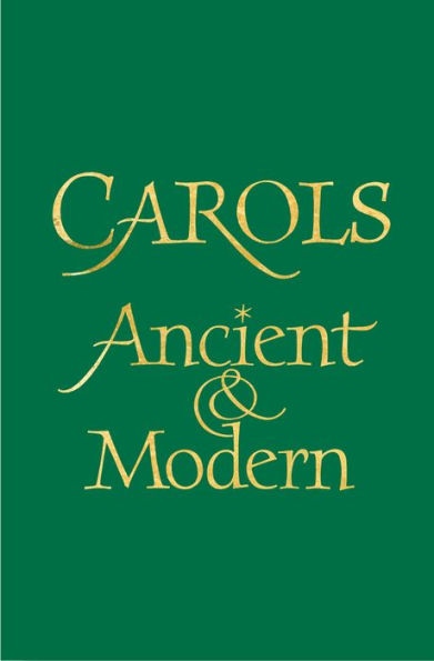 Carols Ancient and Modern Words edition