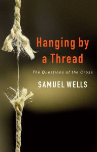 Title: Hanging by a Thread, Author: Wells