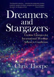 Title: Dreamers and Stargazers, Author: Thorpe