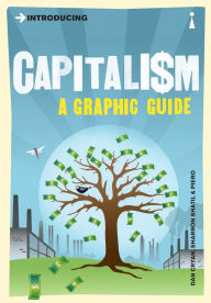 Title: Introducing Capitalism: A Graphic Guide, Author: Dan Cryan
