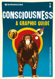 Title: Introducing Consciousness: A Graphic Guide, Author: David Papineau