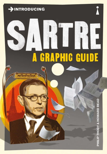 Introducing Sartre: A Graphic Guide