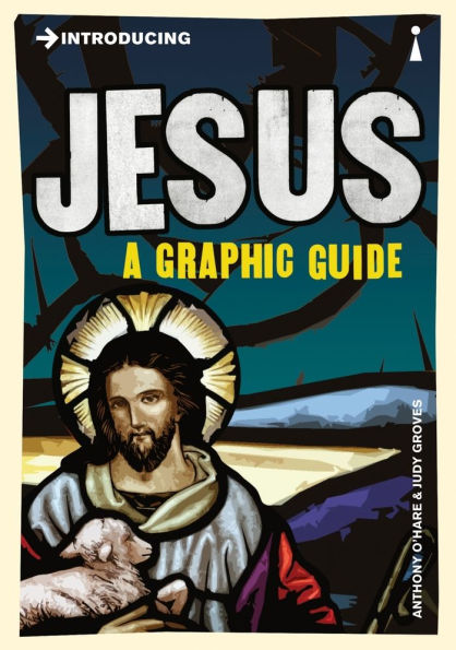 Introducing Jesus: A Graphic Guide