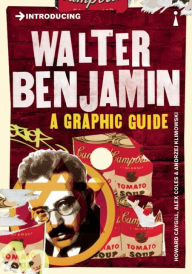 Title: Introducing Walter Benjamin: A Graphic Guide, Author: Howard Caygill