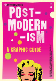 Title: Introducing Postmodernism: A Graphic Guide, Author: Richard Appignanesi