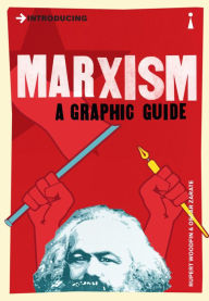 Title: Introducing Marxism: A Graphic Guide, Author: Rupert Woodfin