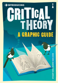 Title: Introducing Critical Theory: A Graphic Guide, Author: Stuart Sim