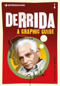 Title: Introducing Derrida: A Graphic Guide, Author: Jeff Collins