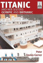 Titanic and Her Sisters Olympic and Britannic