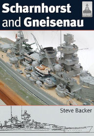 Title: Scharnhorst and Gneisenau, Author: Steve Backer