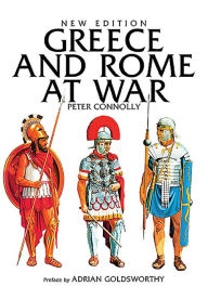 Title: Greece and Rome at War, Author: Peter Connolly