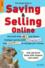 Title: The Rough Guide to Saving & Selling Online, Author: Ian Peel