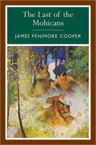 Title: The Last of the Mohicans, Author: James Fenimore Cooper