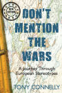 Don't Mention The Wars: A Journey Through European Stereotypes