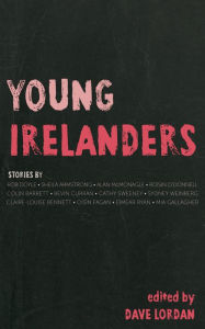 Title: Young Irelanders, Author: Dave Lordan