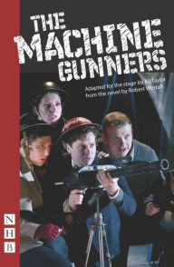 Title: The Machine Gunners, Author: Ali Taylor